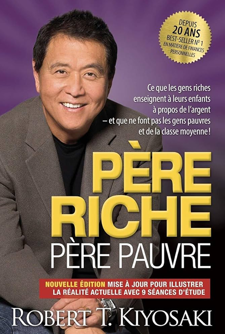 Père Riche, Père Pauvre - Robert Kiyosaki